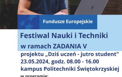 Festiwal Nauki i Techniki już niebawem!